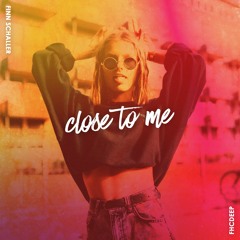 Finn Schaller - Close To Me
