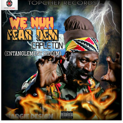 We Nuh Fear Dem (Dancehalle)