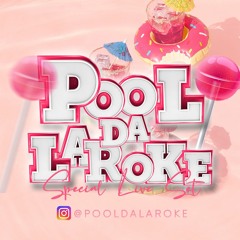 SPECIAL LIVE SET @ POOL DA LAROKE