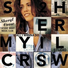 Sheryl Crow - All I Wanna Do cover.wav