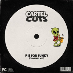 PremEar: Funk Cartel - F Is For Funky [BANDCAMP]