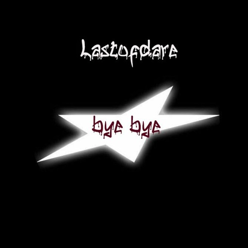 bye bye