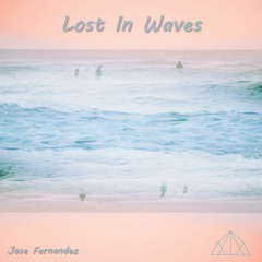 Lost In Waves (January Mix)