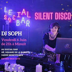 Party mix (3 hours) - Social bar silent party 06/06/25 - By DJ Soph - 06/06/25
