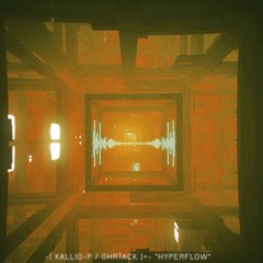 KalliO-P / OhrTacK - Hyperflow (2025 / Progressive Psytrance)