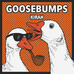KIRAH - Goosebumps FREEDL