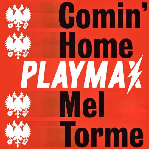 Playmax vs Mel Torme – Comin' Home (D&B Mix)