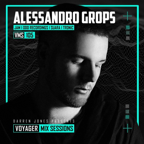 Voyager 105 Guest Mix By Alessandro Grops