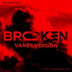 Lost Frequencies - Broken (VANES Version)