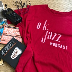 OK Jazz Episode #158