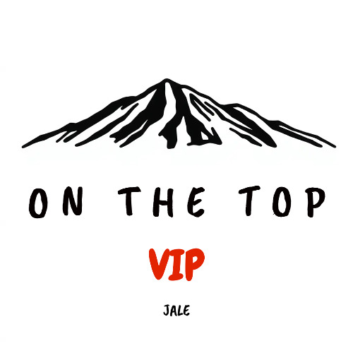 On The Top (VIP) [Free Download]
