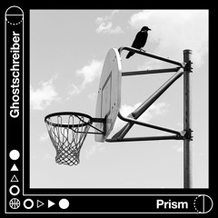 Ghostschreiber - Prism