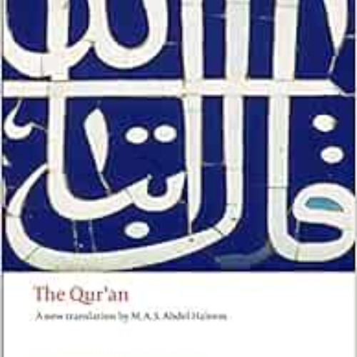 [Download] PDF 🎯 The Qur'an (Oxford World's Classics) by M. A. S. Abdel Haleem [EPUB