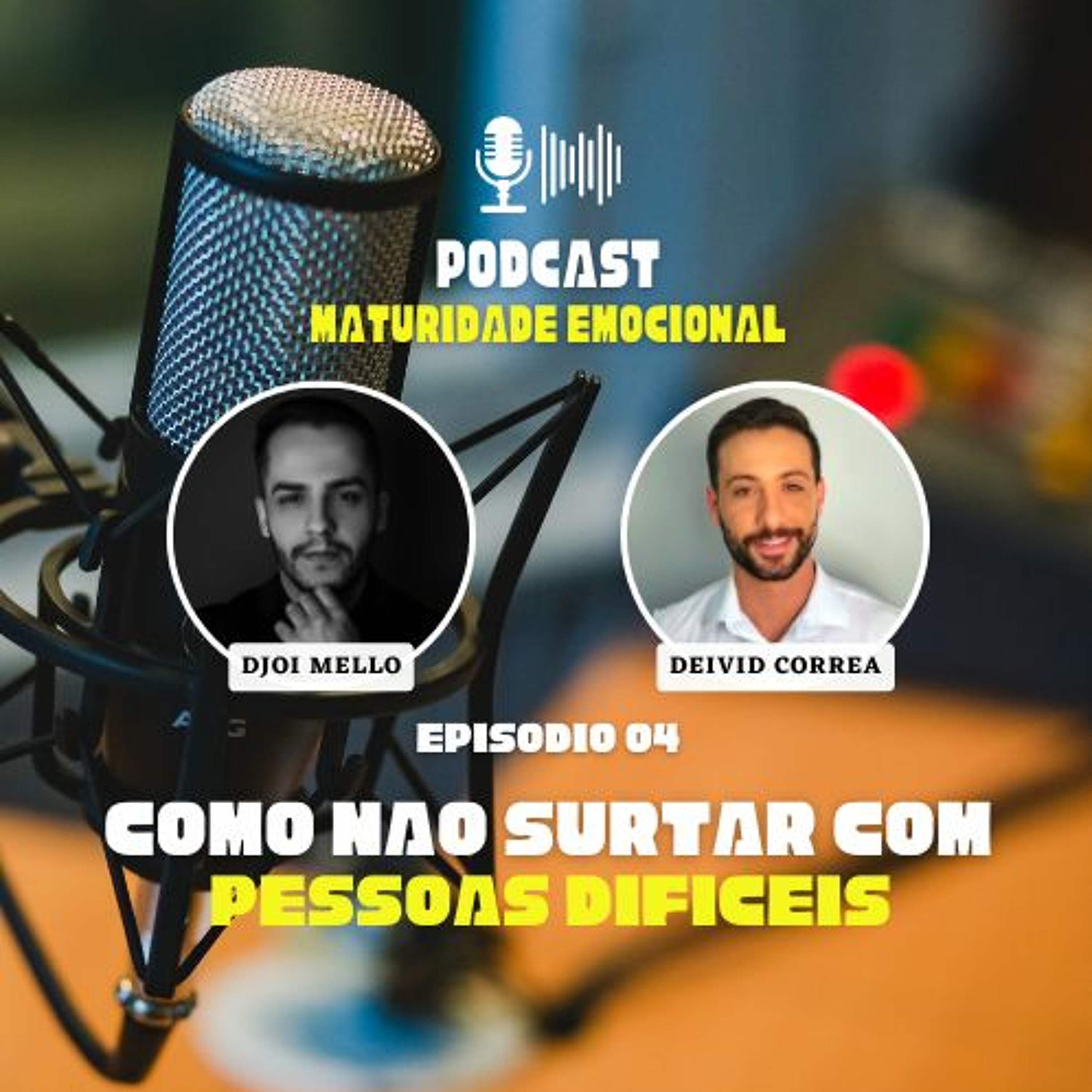 Episódio 04 | Como não Surtar com Pessoas Difíceis episode artwork