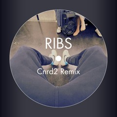 Ribs - Lorde (Cnrd2 Remix)