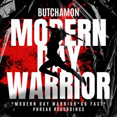 Butchamon - Modern Day Warrior (Original Mix)