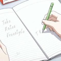 Take Notes Freestyle (2021)