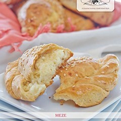 Full PDF Kukla’s Kouzina: A Gourmet Journey~Greek Island Style: Meze (English Edition)