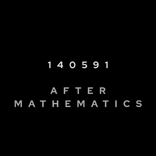140591 x xAfter Mathematics
