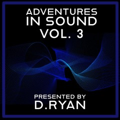 Adventures in Sound - Volume 3