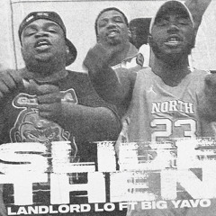 Slide Then (feat. Big Yavo)