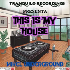 This is My House