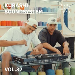 BACKGROUND VOL. 32 - KURASHI SOUNDSYSTEM