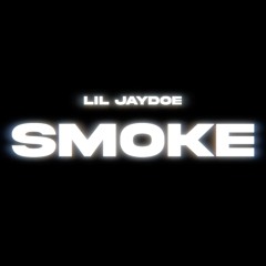 Lil Jaydoe (TrenchMobb) - Smoke (Official Audio)