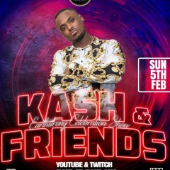 KASH & FRIENDS - Loyal Squad, Black heart Int'l, Dynamite Sound, Pure Vibes, Super Fresh & Afrique