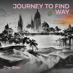 Journey to Find Way