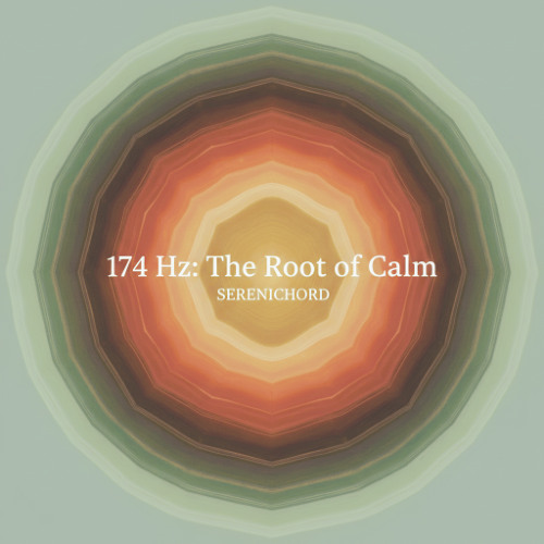 174 Hz The Root of Calm