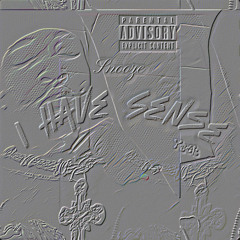 EP - I Have Sense.