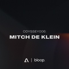 ODYSSEY006: Mitch de Klein