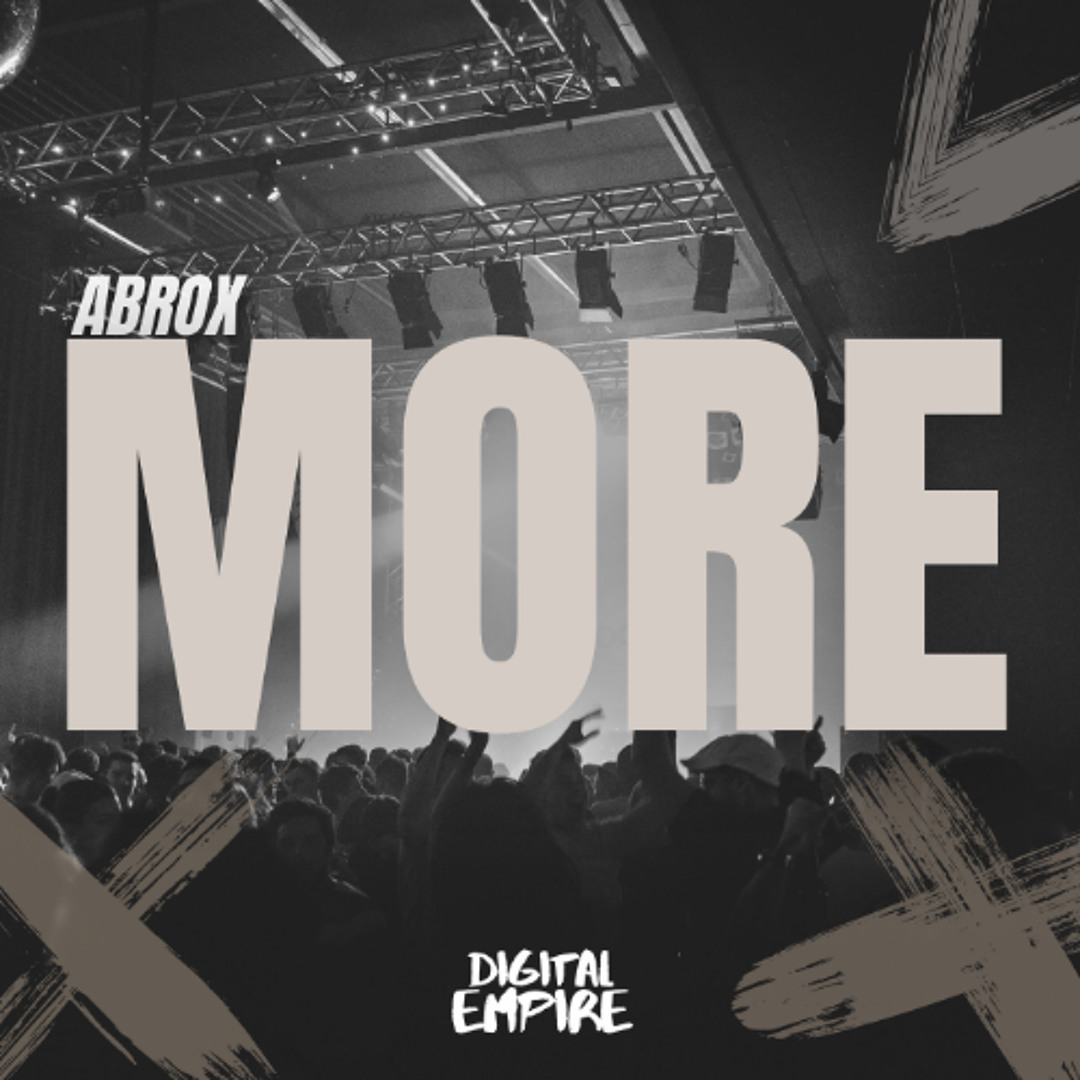 Stream Abrox - More [OUT NOW] by Digital Empire Records | Listen online ...