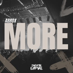 Abrox - More [OUT NOW]