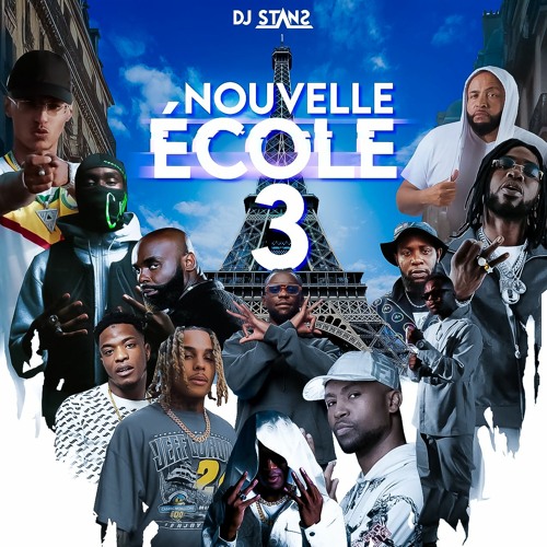 Stream 🇫🇷 Nouvelle Ecole 🇫🇷 Rap FR 2023 🇫🇷 Dj Stans by DJ Stans