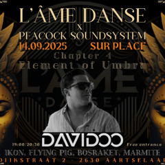 L' ÂME DANSE with DAVIDOO ~ live set 14/09/2025 - SUR.PLACE