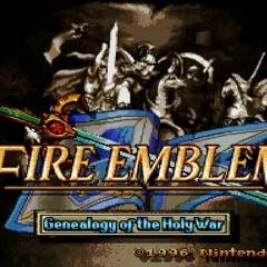 Stream Fire Emblem 4 (Seisen No Keifu) Recruitment Theme 