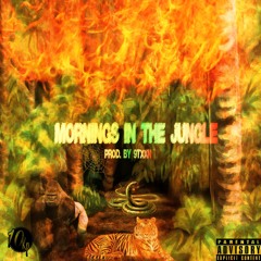 Mornings In The Jungle(Prod. by 9txxn)