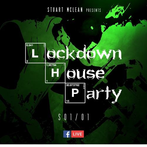 Lockdown House Party - S01 Ep01