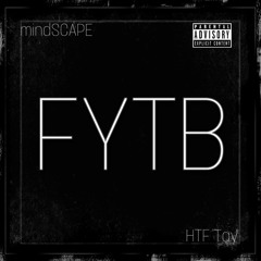 FYTB (ft. HTF Tay)
