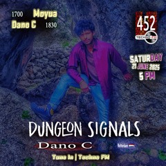 Dungeon Signals Podcast 452 - Dano C