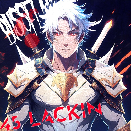 '45 lackin (FT. OSHEE)