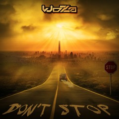 WoZa - Don't Stop (Original Mix)