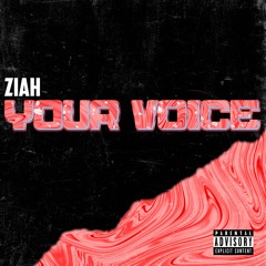 Ziahh - Your Voice