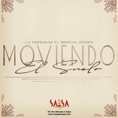 Moviendo el Suelo  Ft. Marcial Isturiz -  JC Torrealba