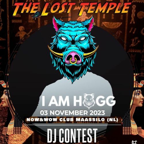 Bombshell - The Lost Temple - Dj Contest - I AM HOGG