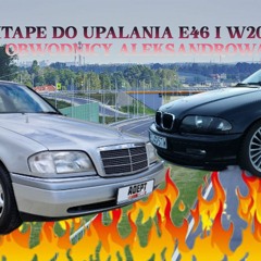 MIXTAPE DO UPALANIA E46 I W202 NA OBWODNICY ALEKSANDROWA