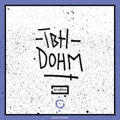 TBH - Dohm