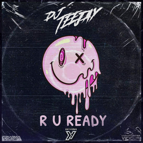 R U Rteady Stream R U READY by KarmaKontra Music Group | Listen online for free on ...